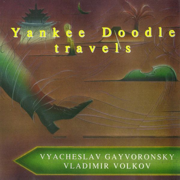 VYACHESLAV (SLAVA) GUYVORONSKY - Yankee Doodle Travels (with Vladimir Volkov) cover 