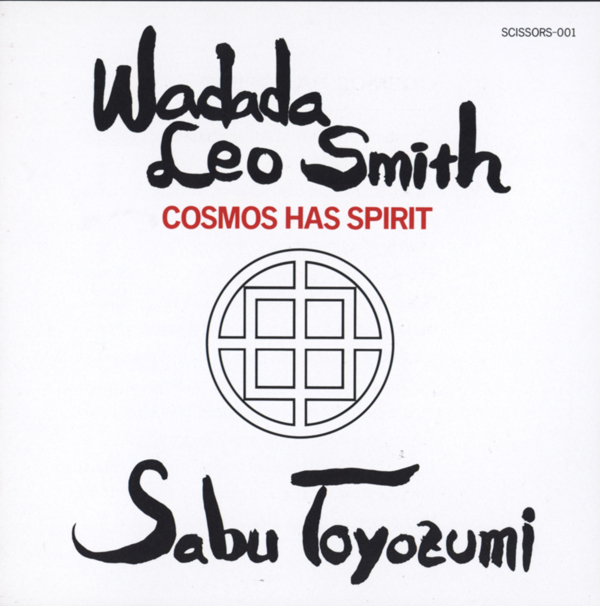 WADADA LEO SMITH - Cosmos Has Spirit (with Sabu Toyozumi) cover 