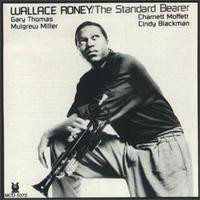 WALLACE RONEY - The Standard Bearer cover 