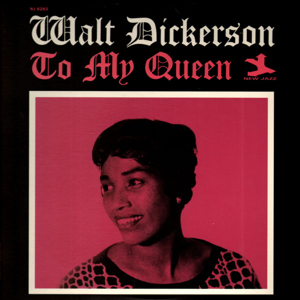WALT DICKERSON - To My Queen cover 