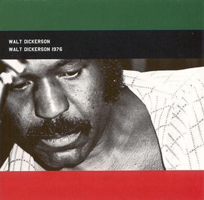 WALT DICKERSON - Walt Dickerson 1976 cover 