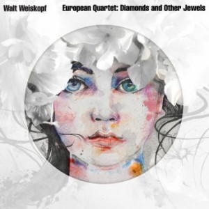 WALT WEISKOPF - European Quartet : Diamonds and Other Jewels cover 