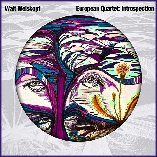 WALT WEISKOPF - Walt Weiskopf European Quartet : Introspection cover 