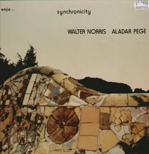 WALTER NORRIS - Synchronicity (with Aladar Pege) cover 