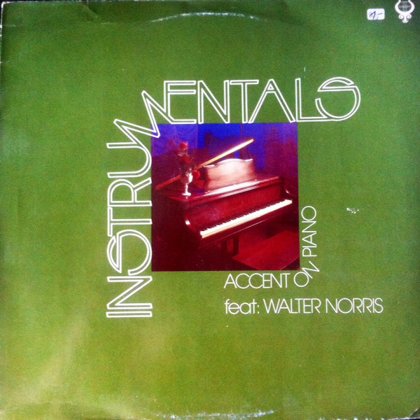 WALTER NORRIS - Walter Norris, RIAS Tanzorchester & Hans-Georg Arlt Strings : Instrumentals - Accent On Piano cover 