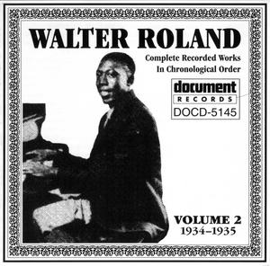 WALTER ROLAND - Complete Recorded Works, Vol. 2 (1934-1935) cover 