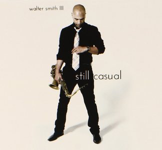 WALTER SMITH III - Still Casual cover 