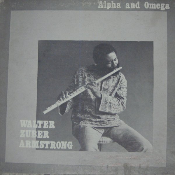 WALTER ZUBER ARMSTRONG - Alpha And Omega cover 