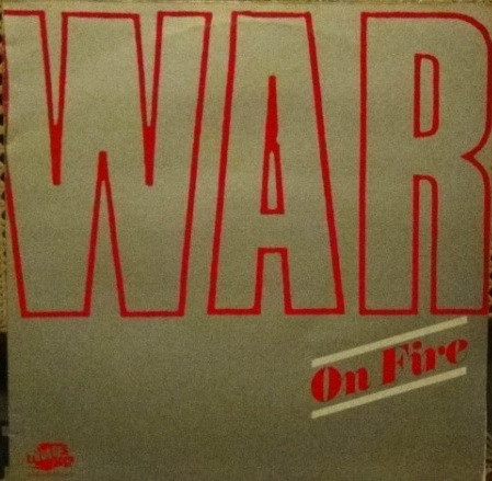 WAR - On Fire cover 