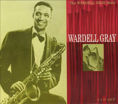 WARDELL GRAY - The Wardell Gray Story cover 