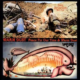 WARM DUST - Peace For Our Time / Warm Dust cover 