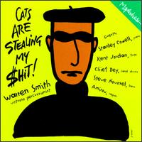 WARREN SMITH - Cats Are Stealing My $hit! cover 