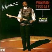 WAYMAN TISDALE - Power Forward cover 