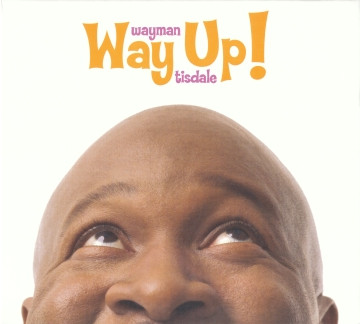 WAYMAN TISDALE - Way Up cover 