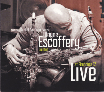 WAYNE ESCOFFERY - At Firehouse 12 Live (feat. Rachel Z & Orrin Evans) cover 