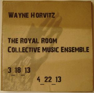 WAYNE HORVITZ - The Royal Room Collective Music Ensemble cover 