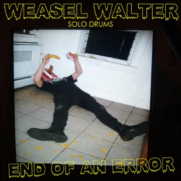 WEASEL WALTER - End Of An Error cover 