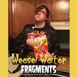 WEASEL WALTER - Fragments cover 