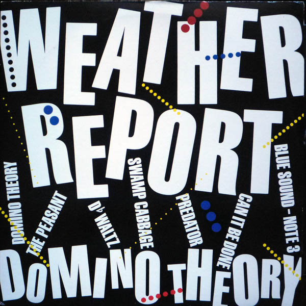 WEATHER REPORT - Domino Theory cover 