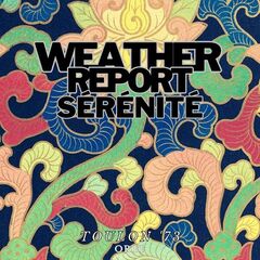 WEATHER REPORT - Serenite (Live Toulon ’73) cover 