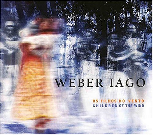 WEBER IAGO - Os Filhos Do Vento-Children Of The Wind cover 