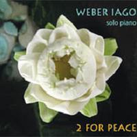 WEBER IAGO - Weber Iago / Marc-Henri Cykiert : 2 for peace cover 