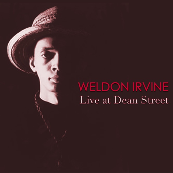 WELDON IRVINE - Live at Dean Street cover 