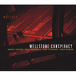 WELLSTONE CONSPIRACY - Motives cover 