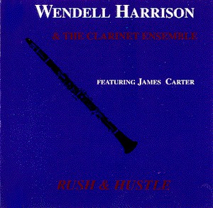 WENDELL HARRISON - Rush & Hustle cover 