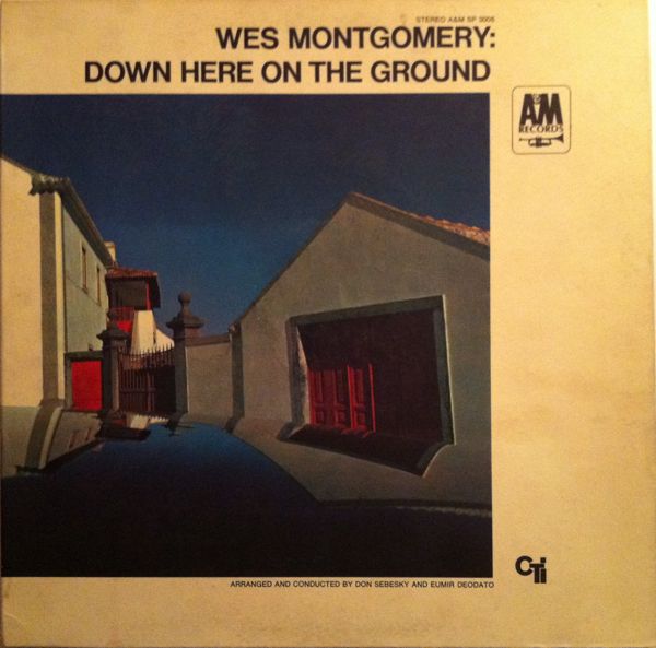 WES MONTGOMERY - Down Here on the Ground cover 