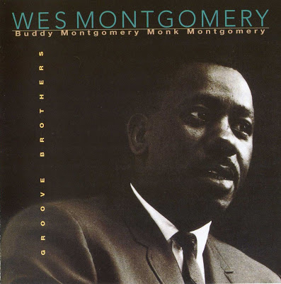 WES MONTGOMERY - Groove Brothers cover 