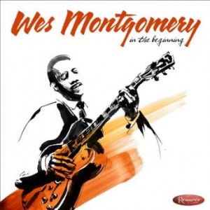 WES MONTGOMERY - In The Beginning cover 