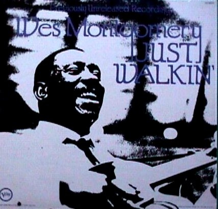 WES MONTGOMERY - Just Walkin' cover 