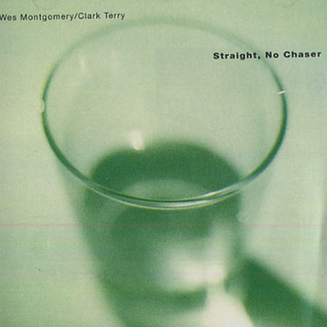 WES MONTGOMERY - Straight, No Chaser cover 