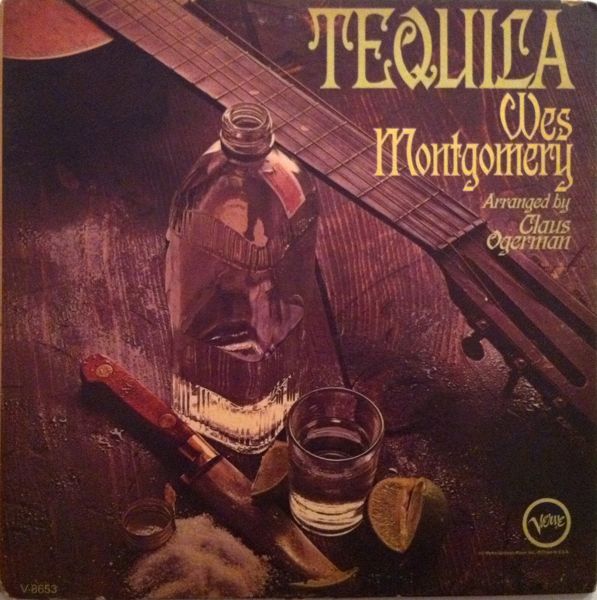WES MONTGOMERY - Tequila cover 