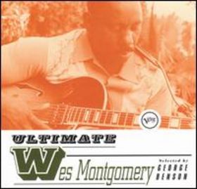 WES MONTGOMERY - Ultimate Wes Montgomery cover 