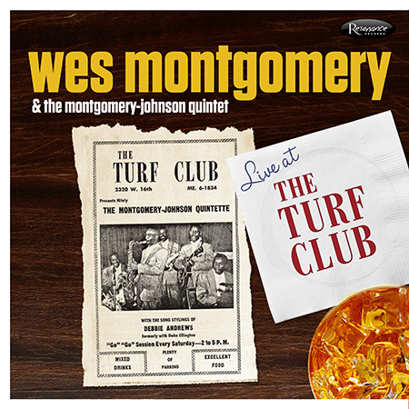 WES MONTGOMERY - Wes Montgomery & The Montgomery-Johnson Quintet : Live At The Turf Club cover 