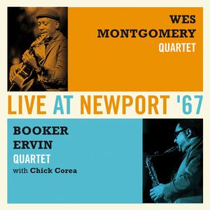 WES MONTGOMERY - Wes Montgomery Quartet/ Booker Ervin Quartet With Chick Corea ‎: Live At Newport '67 cover 