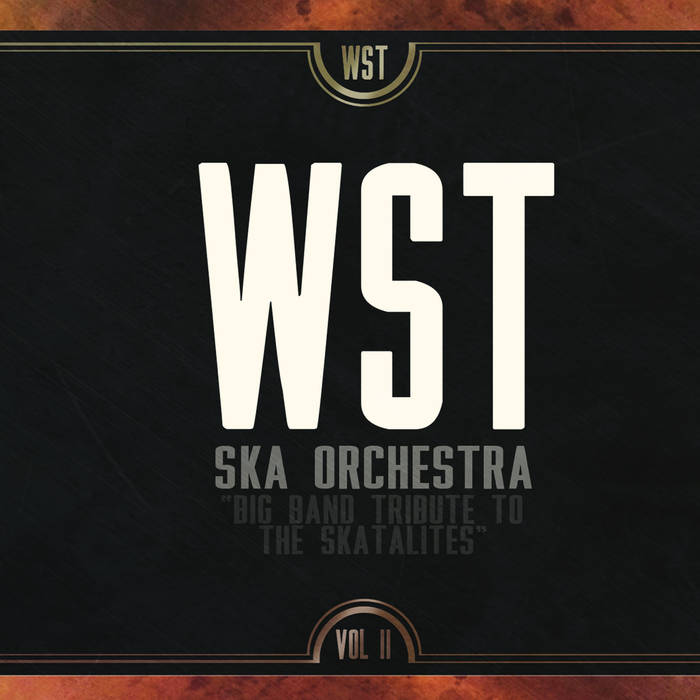 WESTERN STANDARD TIME SKA ORCHESTRA - Big Band Tribute to the Skatalites, Vol. 2 cover 