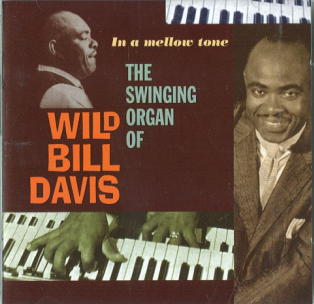 WILD BILL DAVIS - In A Mellow Tone cover 
