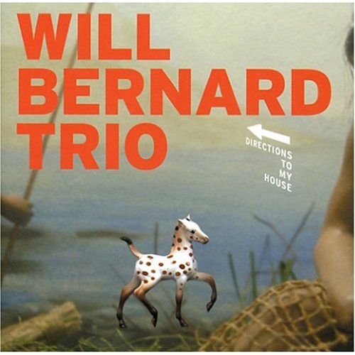 WILL BERNARD - Directions To My House cover 