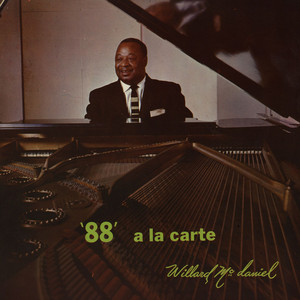 WILLARD MCDANIEL - '88' A La Carte cover 