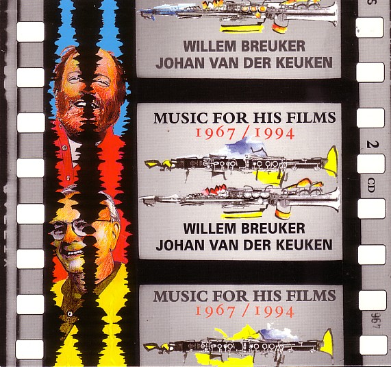 WILLEM BREUKER - Johan van der Keuken - Music for His Films 1967-1994 cover 