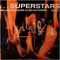 WILLEM BREUKER - .​.​.​Superstars (with Leo Cuypers) cover 