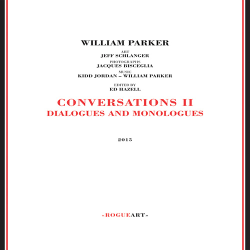 WILLIAM PARKER - Conversations II Dialogues & Monologues cover 