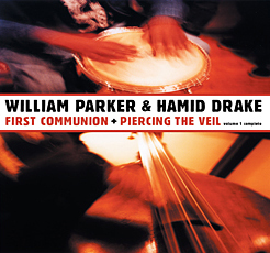 WILLIAM PARKER - First Communion + Piercing The Veil : Volume 1 Complete cover 