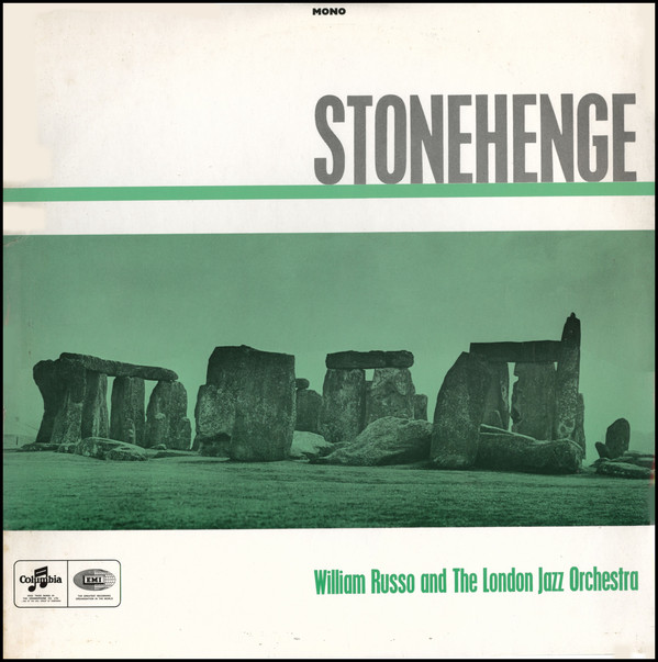 BILL RUSSO - William Russo And The The London Jazz Orchestra : Stonehenge cover 
