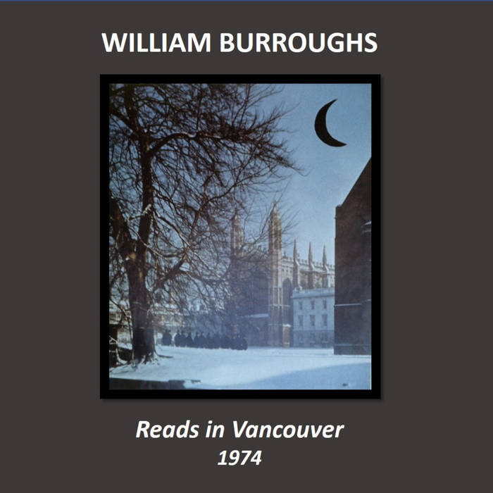 WILLIAM S. BURROUGHS - Reads in Vancouver, 1974 cover 