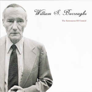 WILLIAM S. BURROUGHS - The Instrument Of Control cover 