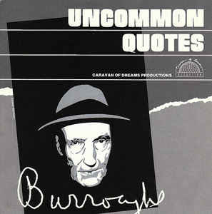 WILLIAM S. BURROUGHS - Uncommon Quotes cover 